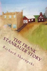bokomslag The Frank Stanbauer Story