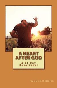Damian a. Hinton Sr - A Heart After God, Häftad