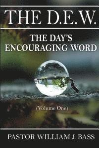 bokomslag The D.E.W.: The Day's Encouraging Word