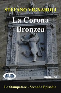 bokomslag La corona bronzea