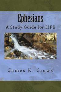 bokomslag Ephesians: A Study Guide for LIFE