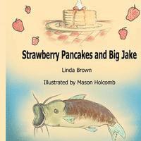 bokomslag Strawberry Pancakes and Big Jake