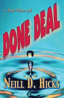 Done Deal: a Noah Palmer job 1