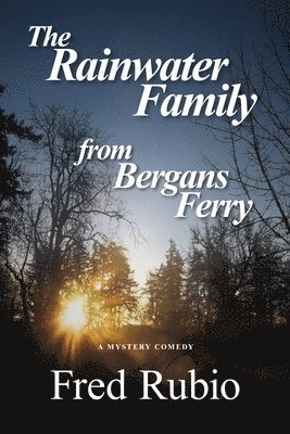 bokomslag Rainwater Family from Bergans Ferry
