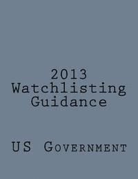 bokomslag 2013 Watchlisting Guidelines