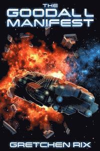 Gretchen Rix - The Goodall Manifest, Häftad