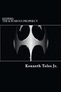 Keepers: The Kavarian Prophecy 1