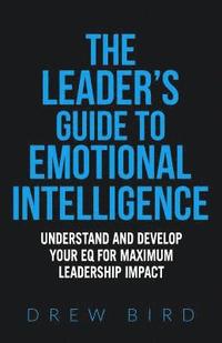 bokomslag The Leader's Guide to Emotional Intelligence