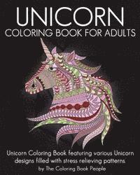 bokomslag Unicorn Coloring Book for Adults: Unicorn Coloring Book featuring various Unicorn designs filled with stress relieving patterns.
