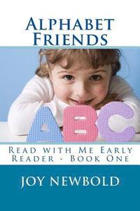 bokomslag Alphabet Friends: Read with Me Early Reader - Book One