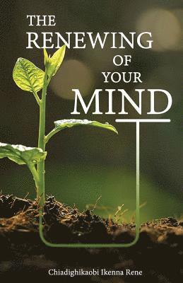 The Renewing of Your Mind 1