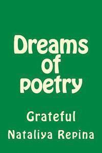 bokomslag Dreams of Poetry: Grateful