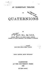 bokomslag An Elementary Treatise on Quaternions