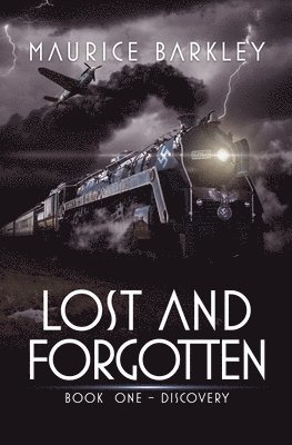 bokomslag Lost and Forgotten: Book 1 - Discovery