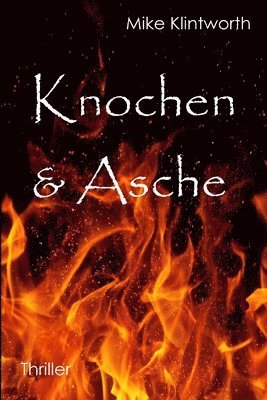 Knochen & Asche 1