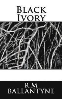 Black Ivory