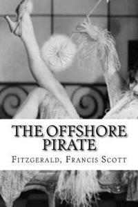 bokomslag The Offshore Pirate