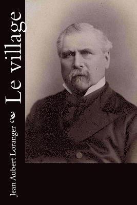 Jean Aubert Loranger - Le village, Häftad