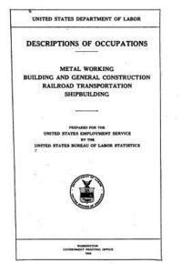 bokomslag Descriptions of Occupations, Metal Working, Building and General