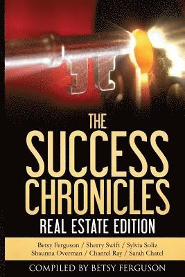 bokomslag The Success Chronicles: Real Estate Edition