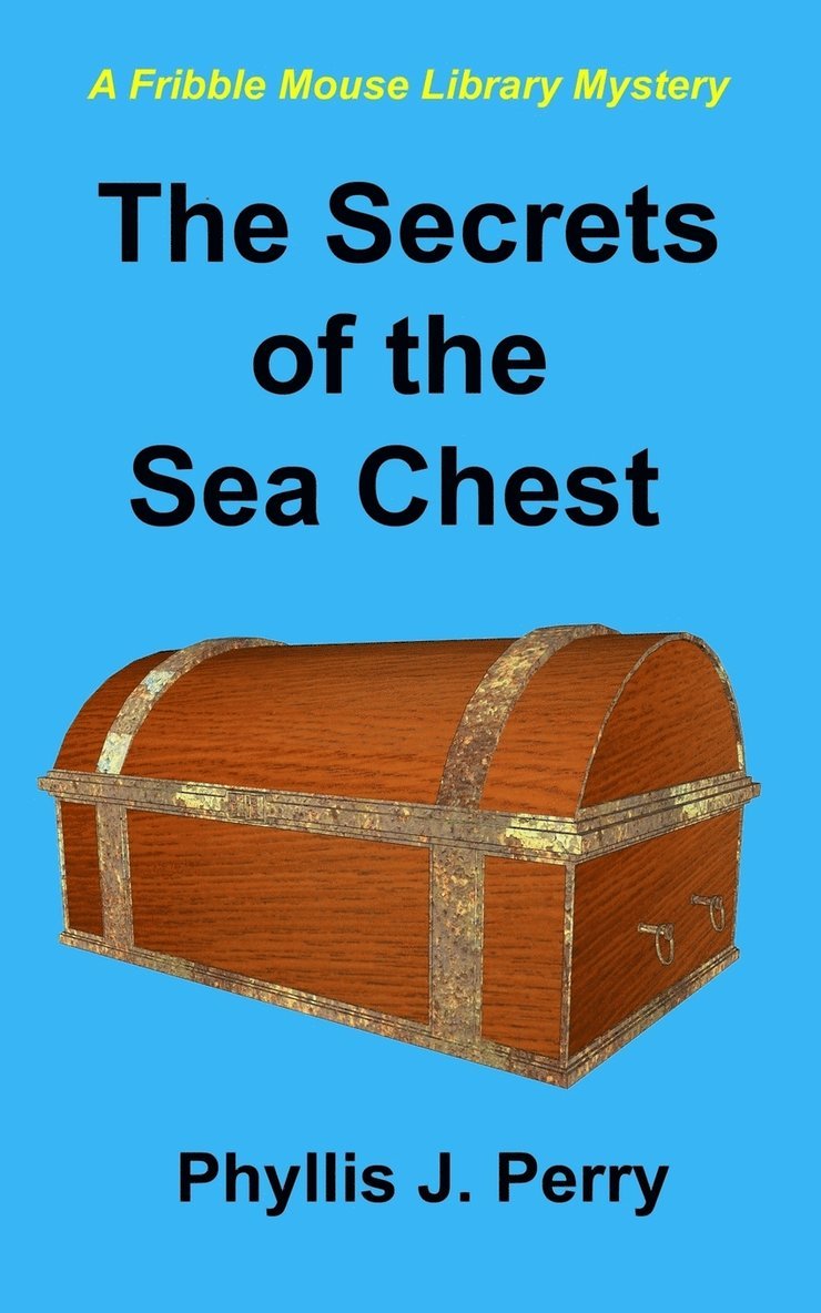 Phyllis J Perry, Phyllis J. Perry - Secrets of the Sea Chest, Häftad