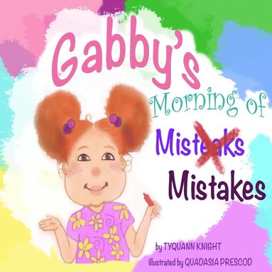 bokomslag Gabby's Morning of Mistakes