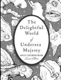 The Delightful World of Undersea Majesty 1