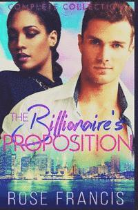 bokomslag The Billionaire's Proposition: Complete Collection