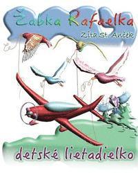 bokomslag Detske Lietadielko: Zabka Rafaelka (And Coloring Book)