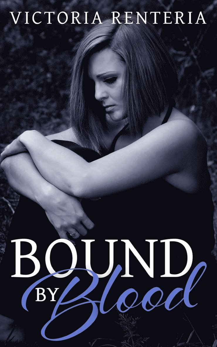 Bound By Blood 1