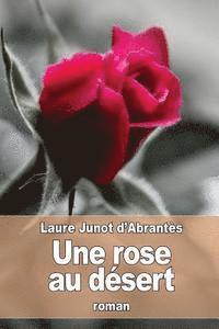 bokomslag Une rose au désert