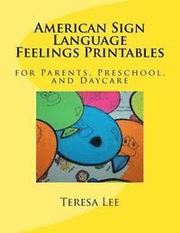 bokomslag American Sign Language Feelings Printables: for Parents, Preschool, and Daycare
