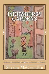 Sharon McGreechin - 14 Dewberry Gardens, Häftad