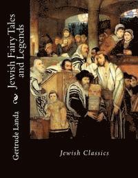 bokomslag Jewish Fairy Tales and Legends: Jewish Classics