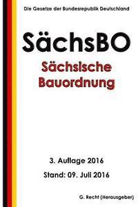 bokomslag Sächsische Bauordnung (SächsBO), 3. Auflage 2016