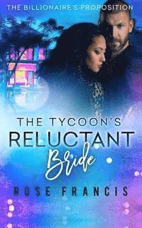 bokomslag The Tycoon's Reluctant Bride: A BWWM Romance
