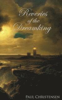bokomslag Reveries of the Dreamking