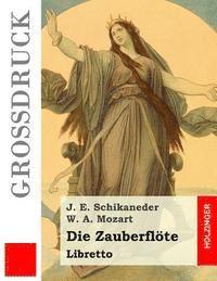 bokomslag Die Zauberflöte: Libretto