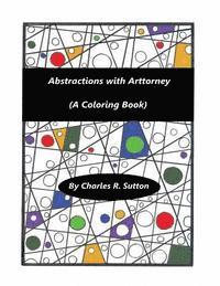 bokomslag Abstractions With Arttorney: (A Coloring Book)