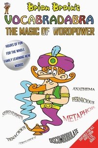 bokomslag Brian Brain's Vocabradabra: The Magic Of Wordpower