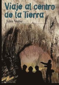 bokomslag Viaje al centro de la tierra (Spanish Edition)