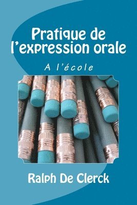 bokomslag L'expression orale à l'école