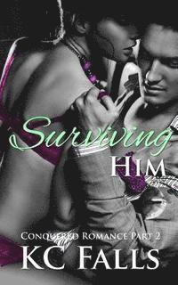 Surviving Him 1