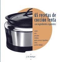 bokomslag 65 Recetas de cocción lenta: Con ingredientes españoles