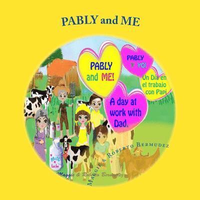 Pably and Me, ' A day at work with Dad': A day at work with dad 1