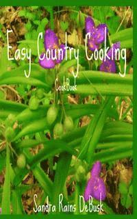 bokomslag Easy Country Cooking