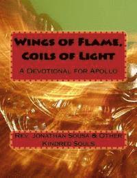 bokomslag Wings of Flame, Coils of Light: A Devotional for Apollo