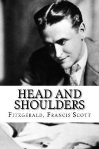 Fitzgerald Francis Scott, Edibooks - Head and Shoulders, Häftad