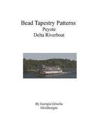 bokomslag Bead Tapestry Patterns Peyote Delta Riverboat