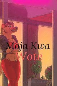 bokomslag Moja Kwa Wote